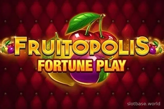 Fruitopolis Fortune Play — Blueprint Gaming