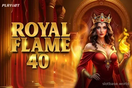 Royal Flame 40 — Playnet