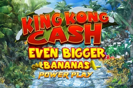 King Kong Cash Even Bigger Bananas Power Play — Blueprint Gaming